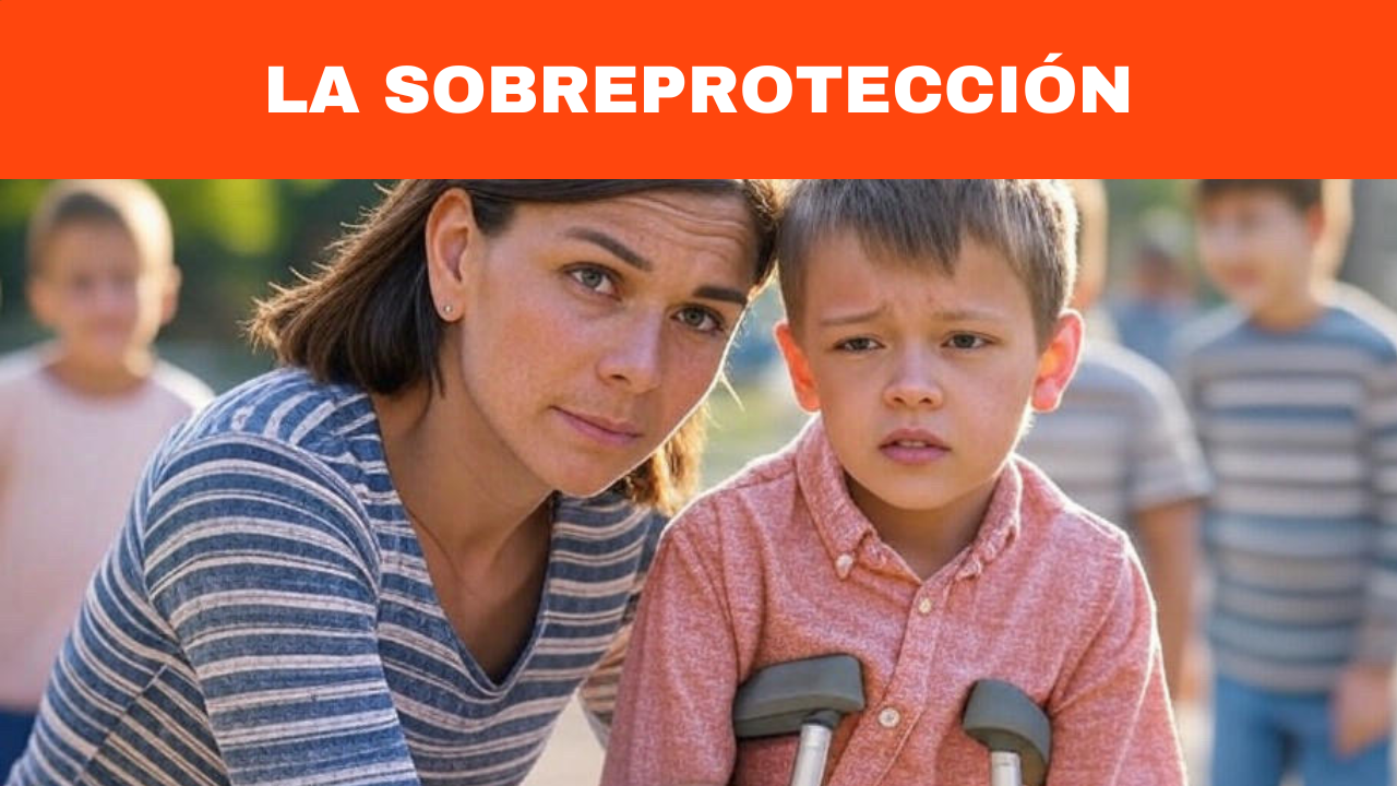 La sobreprotección